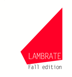 Lambrate Fall Edition